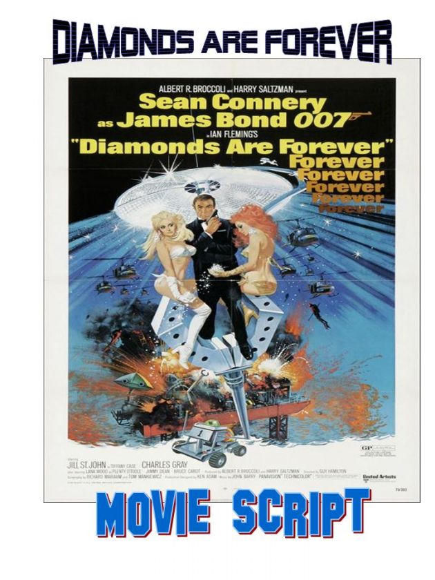 James Bond DIAMONDS ARE FOREVER Movie Script  