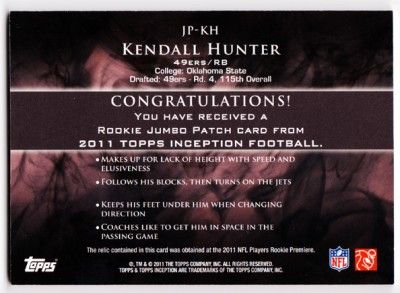 Kendall Hunter 2011 Topps Inception Jumbo 4 Color Patch Rookie #JP KH 