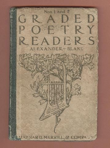GRADED POETRY READER BY ALEXANDER BLAKE FIRST & SECOND  