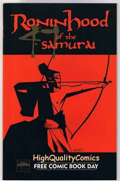 RONIN HOOD of the 47 SAMURAI, Jeff Amano, FCBD,2005, NM  