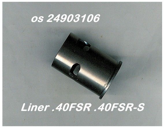 OS ENGINES 24903106 CYLINDER LINER .40FSR .40F .40FSR S OLD STOCK 