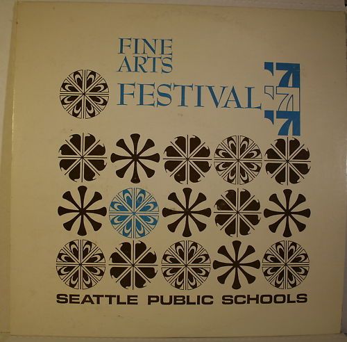 FINE ARTS FESTIVAL 71 SEATTLE PUBLIC SCHOOLS LP RECORD  