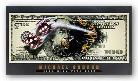 100 Bill with Dice Michael Godard Print HUNDRED DOLLAR  